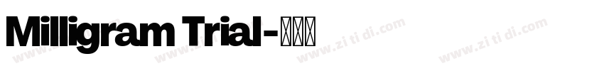 Milligram Trial字体转换